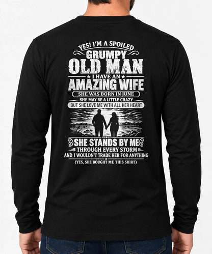 June, I'm A Spoiled Grumpy Old Man I Have An Amazing Wife - Gift For Husband From Wife - TOBY06 (SKU2610-511-06)
