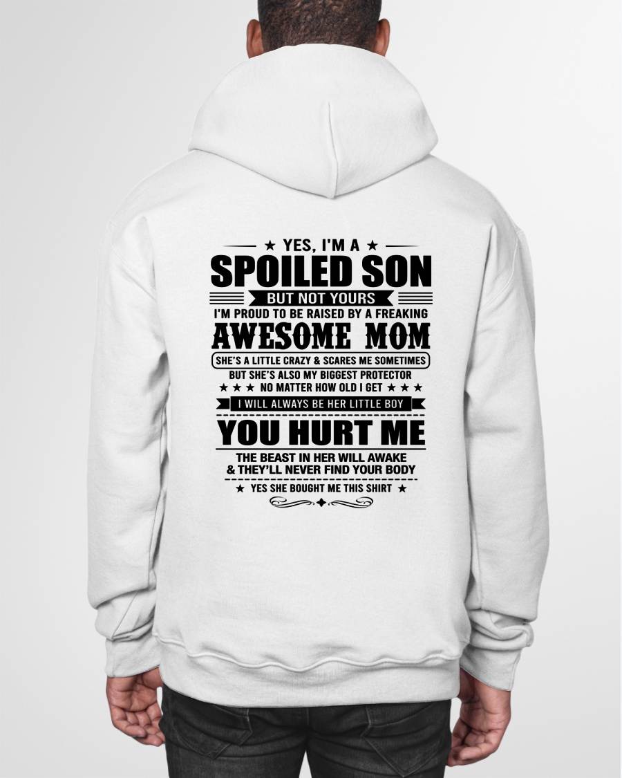 SHIRT To My Son From Mom: Spoiled & Having Fun, I’m One Freaking Awesome Mom’s Son - TOBY00 (SKU2605-10-00)