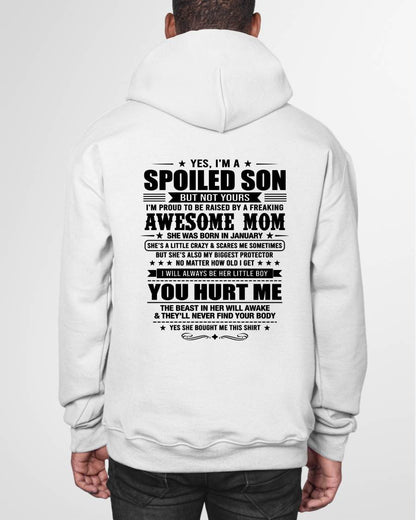 JANUARY SHIRT. To My Son From Mom: Spoiled & Having Fun, I’m One Freaking Awesome Mom’s Son - TOBY01 (SKU2605-10-01)