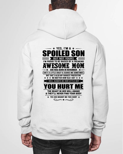 NOVEMBER SHIRT. To My Son From Mom: Spoiled & Having Fun, I’m One Freaking Awesome Mom’s Son - TOBY11 (SKU2605-10-11)