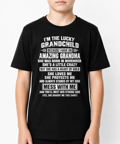 November, I'm The Lucky Grandchild Because I Have An Amazing Grandma - Gift For Grandchild From Grandma - TOBY11 (SKU2609-194-11)