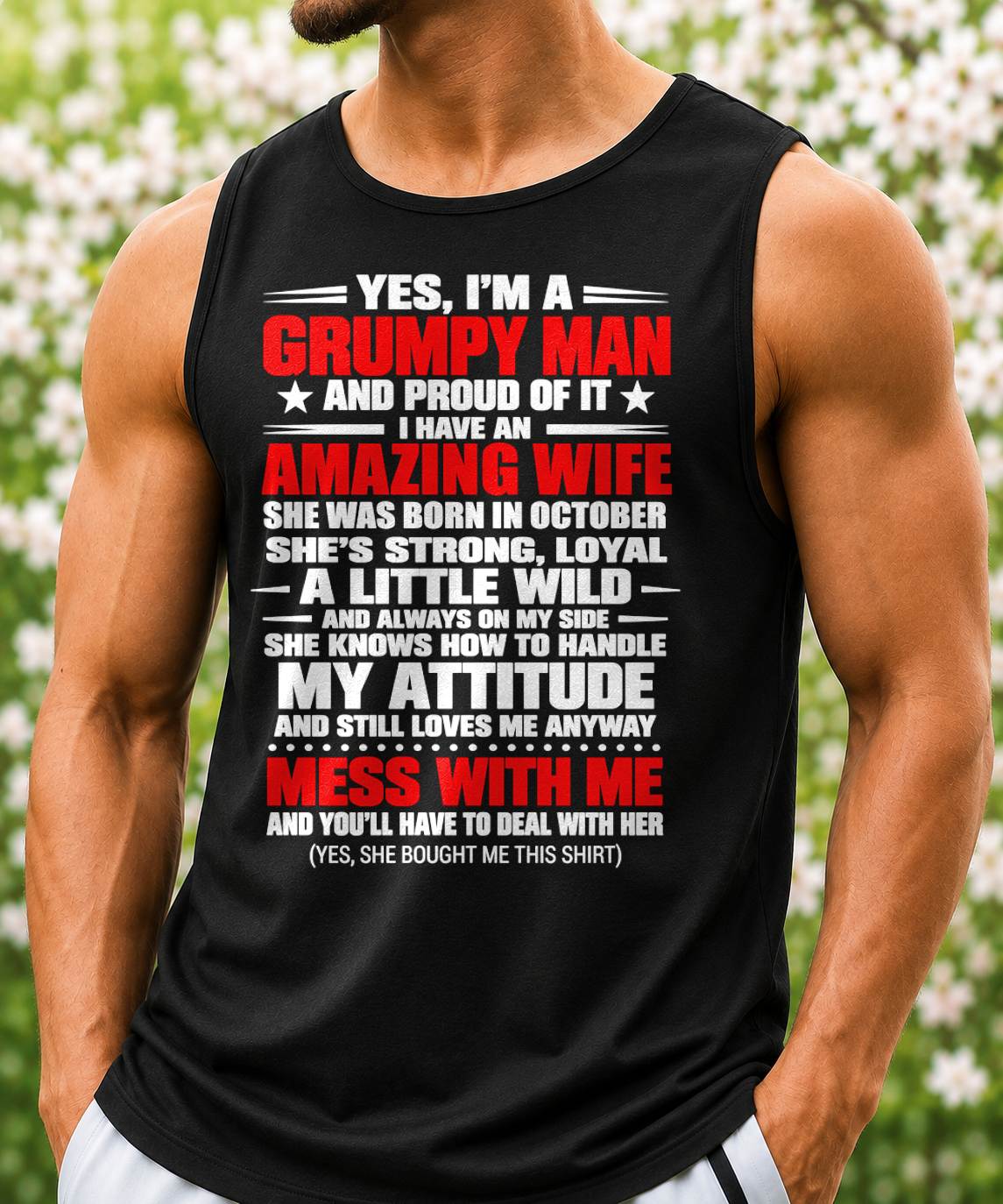 OCTOBER, YES I'M A GRUMPY MAN - GIFT FROM WIFE TO HUSBAND - TOBY10 (SKU2609-272-10)