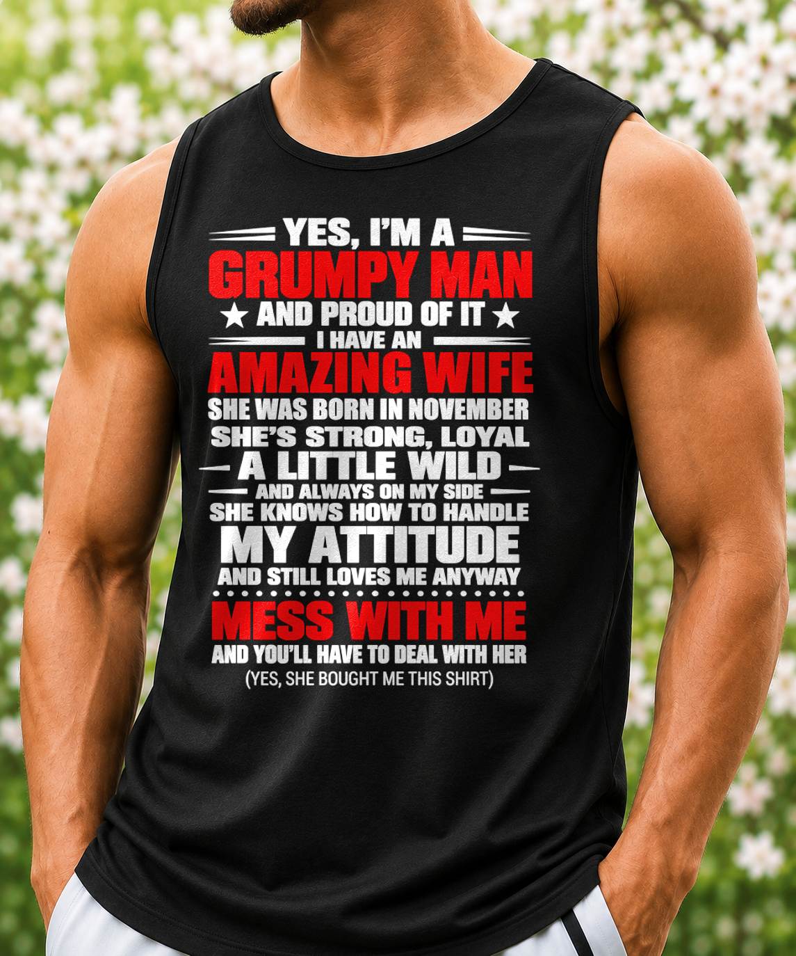 NOVEMBER, YES I'M A GRUMPY MAN - GIFT FROM WIFE TO HUSBAND - TOBY11 (SKU2609-272-11)