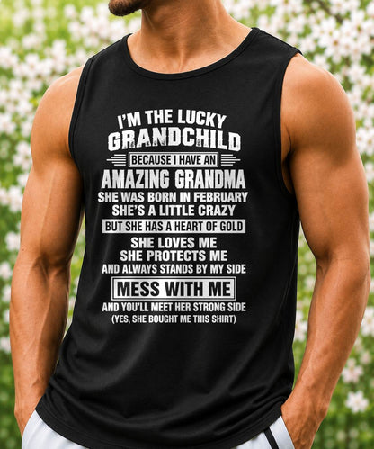 February, I'm The Lucky Grandchild Because I Have An Amazing Grandma - Gift For Grandchild From Grandma - TOBY02 (SKU2609-194-02)