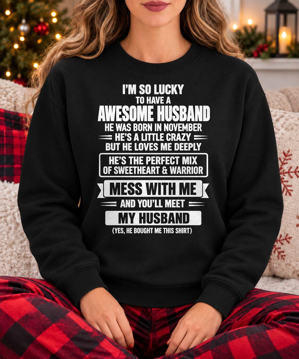 November, Yes I'm A Spoiled Wife - Gift For Wife Husband - TOBY11 (SKU2609-303-11)