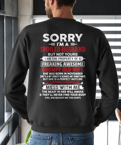NOVEMBER, SORRY I'M A SPOILED MAN BUT NOT YOURS - GIFT FROM WIFE TO HUSBAND - TOBY11 (SKU11-02-11)