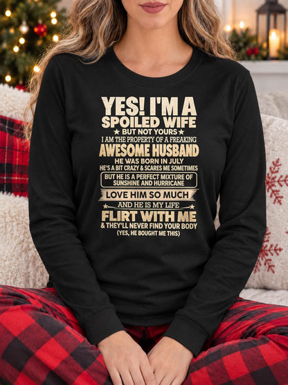 JULY – "YES! I'M A SPOILED WIFE BUT NOT YOUR" – GIFT FOR WIFE FROM HUSBAND – TOBY07 (SKU2610-284-07)