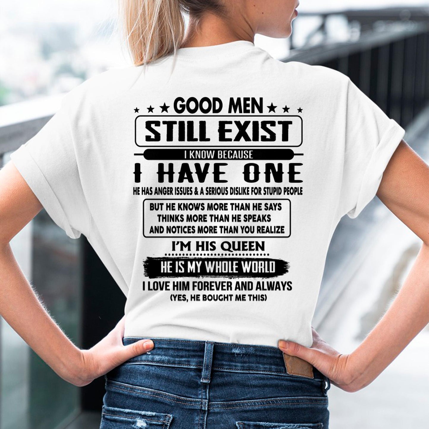 Good men Still Exist - gift for your girlfriend, wife from Husband - TOBY00 (SKU-GMSAU-00)