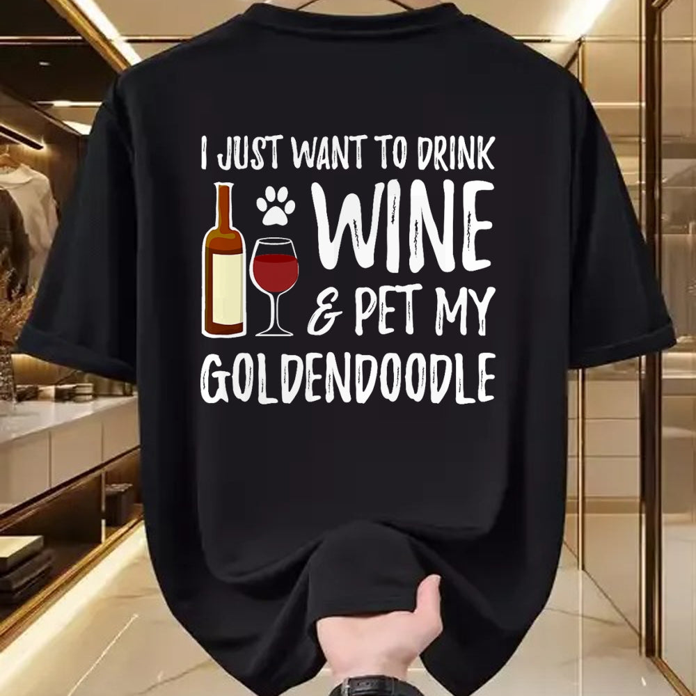 Dog Love Shirt, Dog Lover Gift T-Shirt/Hoodie/Sweatshirt HLT00 - Wine and Goldendoodle T-Shirt for Goldendoodle Dog Mom T-Shirt