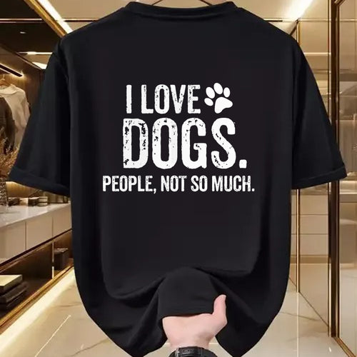Dog Love Shirt, Dog Lover Gift T-Shirt/Hoodie/Sweatshirt HLT00 - I Love Dogs. People, Not So Much Funny Dog Lover Gift T-Shirt