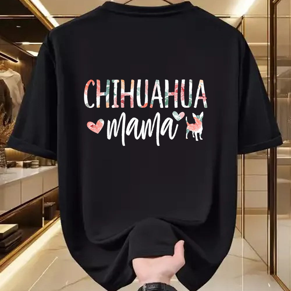 Dog Love Shirt, Dog Lover Gift T-Shirt/Hoodie/Sweatshirt HLT00 - Chihuahua Mama Dog Lover for Mom Cute for Women Owner Puppy T-Shirt