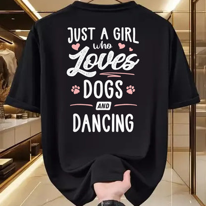 Dog Love Shirt, Dog Lover Gift T-Shirt/Hoodie/Sweatshirt HLT00 - Just A Girl Who Loves Dogs And Dancing Gift Dog Lover T-Shirt