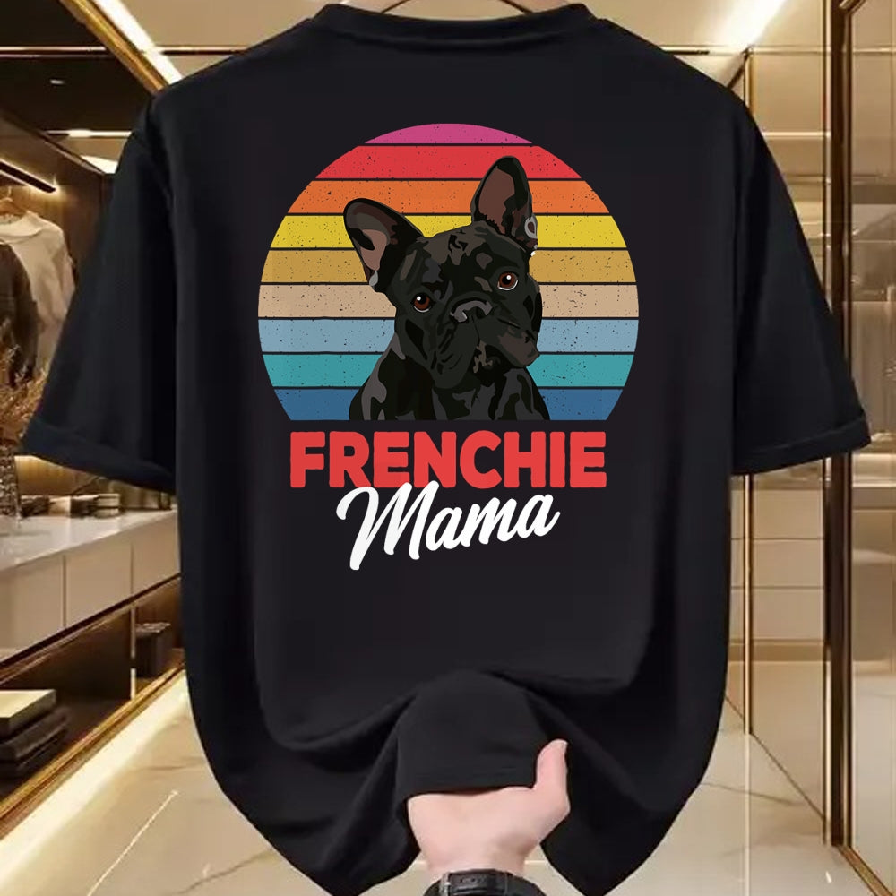 Dog Love Shirt, Dog Lover Gift T-Shirt/Hoodie/Sweatshirt HLT00 - Frenchie Mama Cute French Bulldog Dog Mom Funny Girls Gift T-Shirt