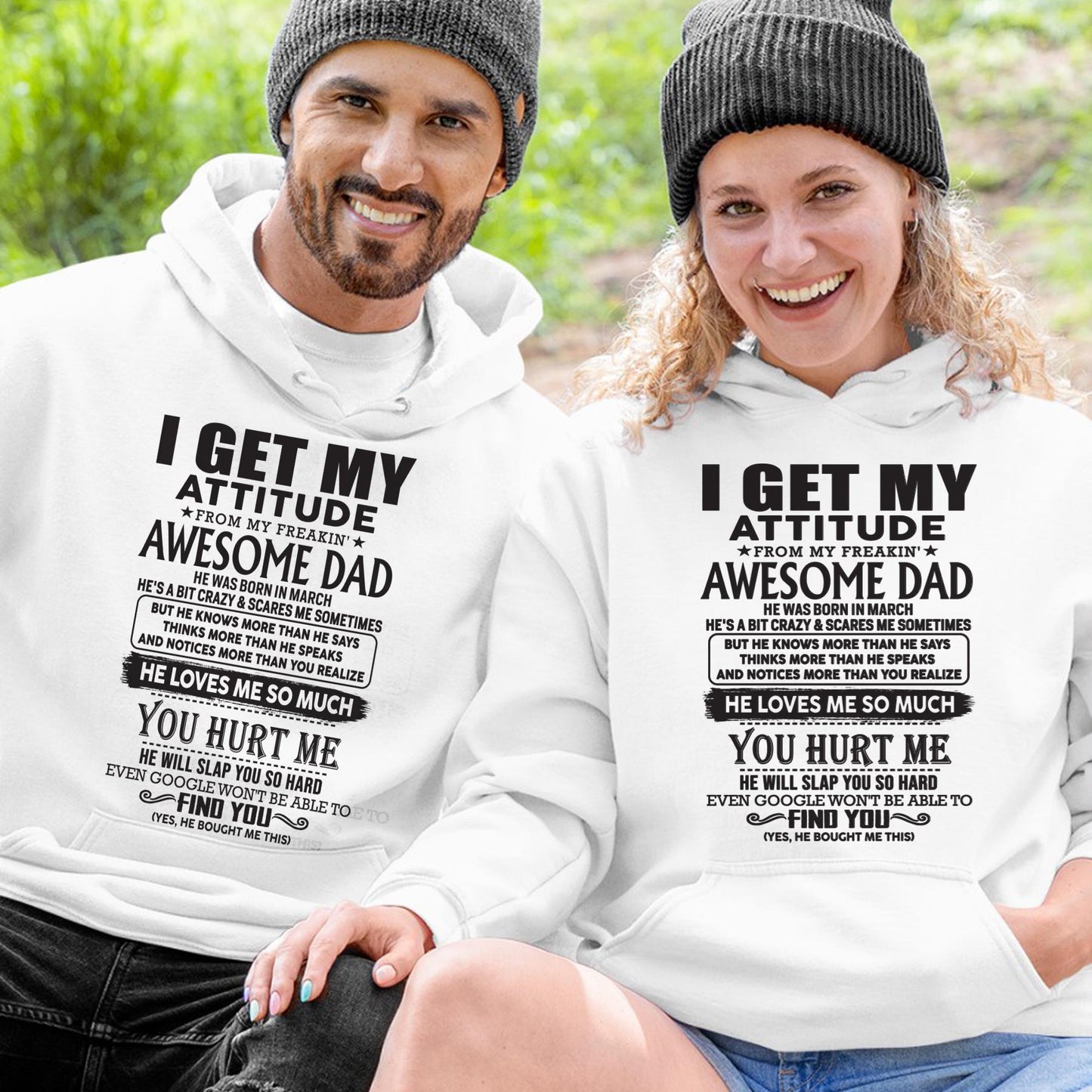 March - I GET MY ATTITUDE FROM MY FREAKIN' AWESOME DAD - Gift for Son and Daughter From Dad - TOBY03 (SKU-TDD-03)