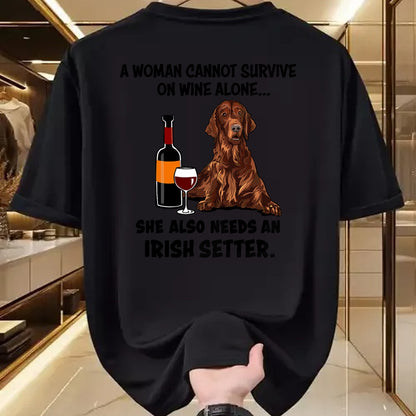 Dog Love Shirt, Dog Lover Gift T-Shirt/Hoodie/Sweatshirt HLT00 - Funny Irish Setter & Wine Lover Dog Mom Surprise T-Shirt