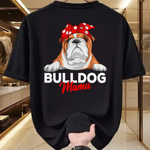 Dog Love Shirt, Dog Lover Gift T-Shirt/Hoodie/Sweatshirt HLT00 - English Bulldog Mama Bully Dog Mom Funny Womens Gift T-Shirt