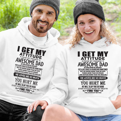 January - I GET MY ATTITUDE FROM MY FREAKIN' AWESOME DAD - Gift for Son and Daughter From Dad - XUAN01 (SKU-TDD-01)