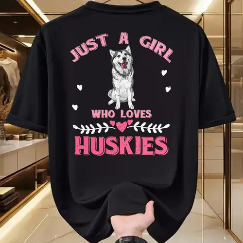 Dog Love Shirt, Dog Lover Gift T-Shirt/Hoodie/Sweatshirt HLT00 - Just A Girl Who Loves Huskies Dog Lover Women Girls Husky T-Shirt