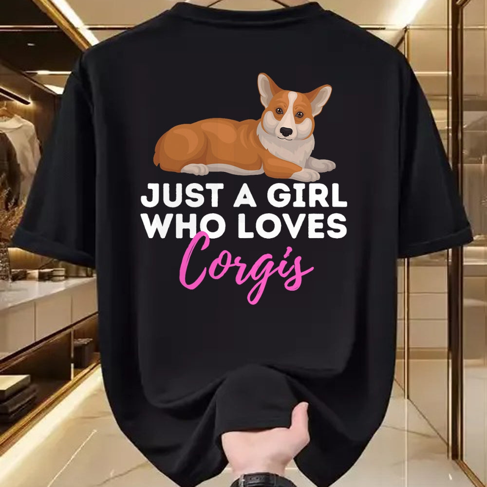 Dog Love Shirt, Dog Lover Gift T-Shirt/Hoodie/Sweatshirt HLT00 - Just A Girl Who Loves Corgis - Welsh Corgi Owner Dog Lover T-Shirt