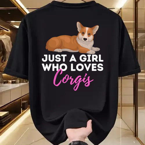 Dog Love Shirt, Dog Lover Gift T-Shirt/Hoodie/Sweatshirt HLT00 - Just A Girl Who Loves Corgis - Welsh Corgi Owner Dog Lover T-Shirt