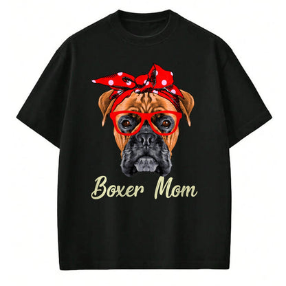 Dog Love Shirt, Dog Lover Gift T-Shirt/Hoodie/Sweatshirt HLT00 - Boxer Mom Dogs Mothers Day Dog Lovers Gifts For Women T-Shirt