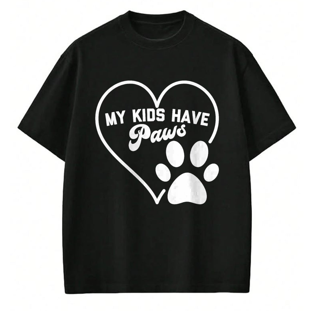 Dog Love Shirt, Dog Lover Gift T-Shirt/Hoodie/Sweatshirt HLT00 - Funny Pet Lover Cat Dog Mom Dad MY KIDS HAVE PAWS T-Shirt