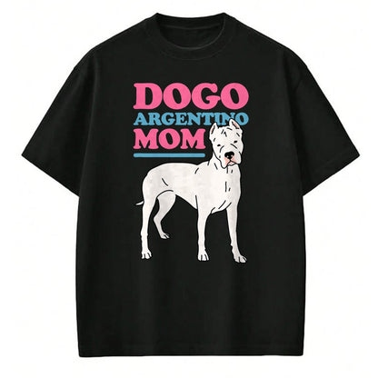 Dog Love Shirt, Dog Lover Gift T-Shirt/Hoodie/Sweatshirt HLT00 - Dogo Argentino Mom Dog Owner Dogo Argentino T-Shirt