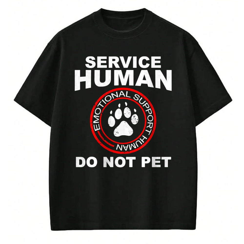 Dog Love Shirt, Dog Lover Gift T-Shirt/Hoodie/Sweatshirt HLT00 - Service Human Tshirt Funny Dog Owner Emotional Support Human