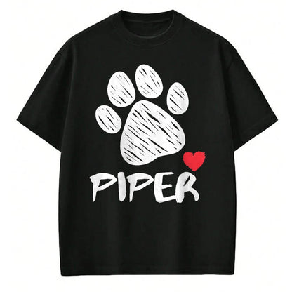 Dog Love Shirt, Dog Lover Gift T-Shirt/Hoodie/Sweatshirt HLT00 - Piper My Dog Piper I love My Dog Piper Puppy Love Dog Lover T-Shirt