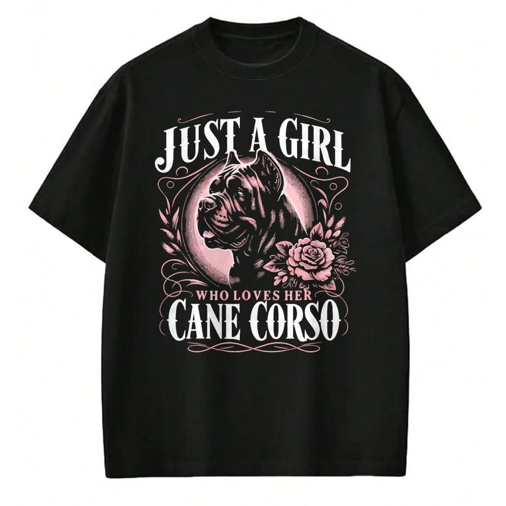 Dog Love Shirt, Dog Lover Gift T-Shirt/Hoodie/Sweatshirt HLT00 - Cane Corso Just A Girl Who Loves Her Cane Corsos Dog T-Shirt