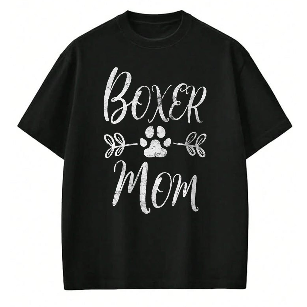 Dog Love Shirt, Dog Lover Gift T-Shirt/Hoodie/Sweatshirt HLT00 - Boxer Mom Shirt Boxer Dog Lover Owner Funny Boxer Dog Mom T-Shirt