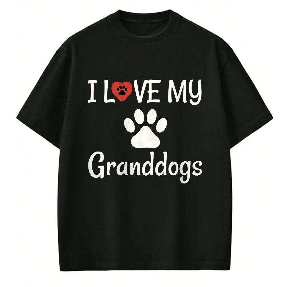 Dog Love Shirt, Dog Lover Gift T-Shirt/Hoodie/Sweatshirt HLT00 - I Love My Granddogs Shirt, Dog Grandma Grandpa Granddog Tee T-Shirt