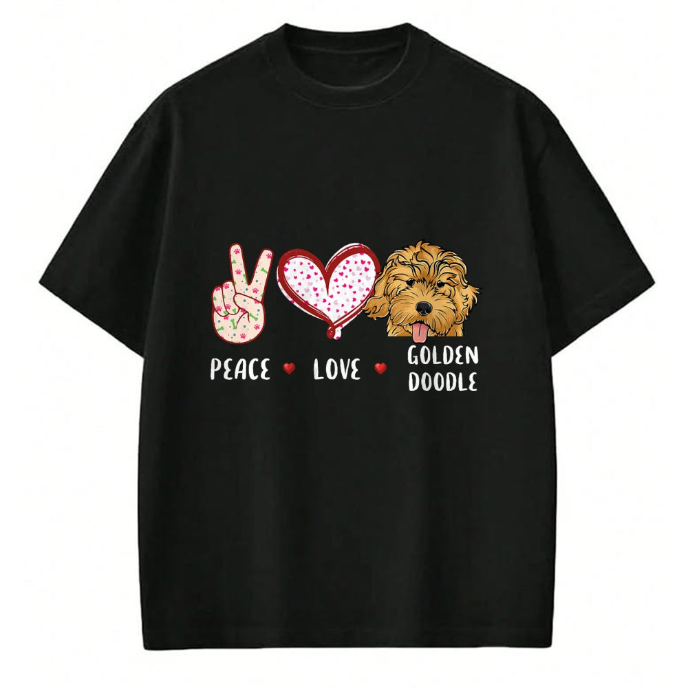 Dog Love Shirt, Dog Lover Gift T-Shirt/Hoodie/Sweatshirt HLT00 - peace love Goldendoodle gift for men women kids doodle dog T-Shirt