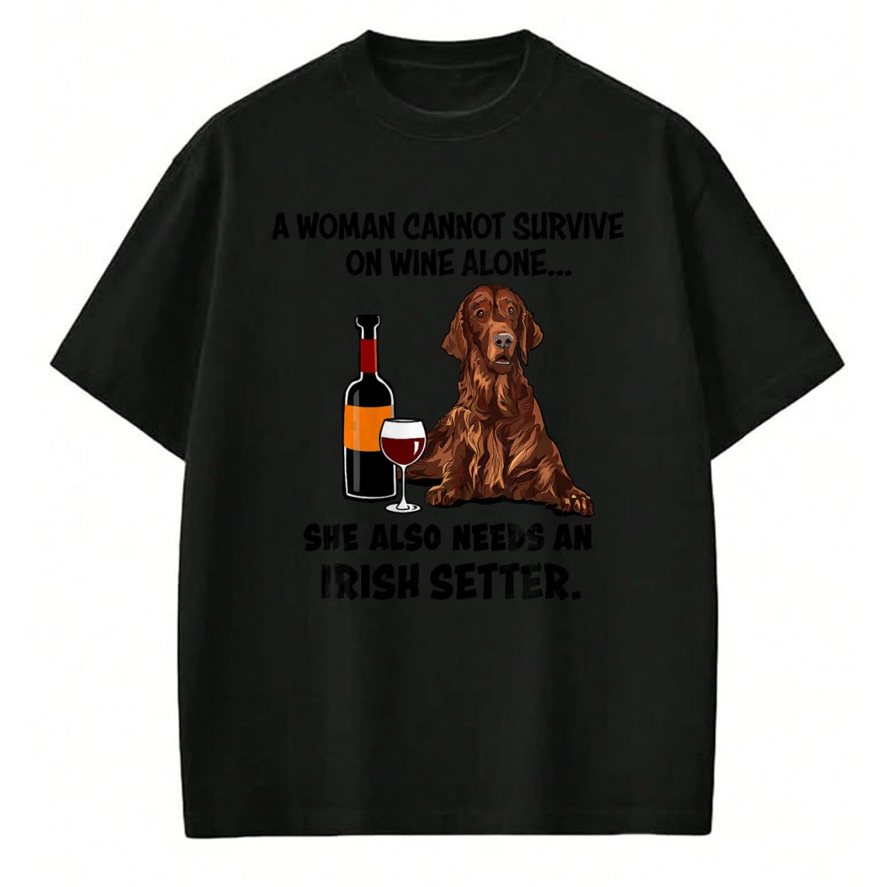 Dog Love Shirt, Dog Lover Gift T-Shirt/Hoodie/Sweatshirt HLT00 - Funny Irish Setter & Wine Lover Dog Mom Surprise T-Shirt