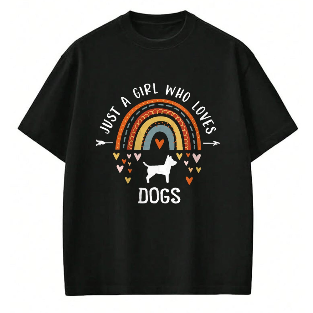 Dog Love Shirt, Dog Lover Gift T-Shirt/Hoodie/Sweatshirt HLT00 - Just A Girl Who Loves Dogs Rainbow Gifts For Dog Lover Women T-Shirt