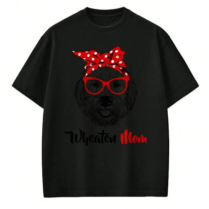 Dog Love Shirt, Dog Lover Gift T-Shirt/Hoodie/Sweatshirt HLT00 - Wheaten Terrier Mom Mama Dog T-Shirt