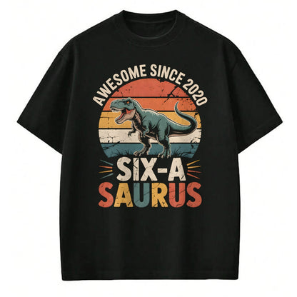 Best Dinosaur Lover Shirt, Funny Dinosaur UnisexT-Shirt/Hoodie/Sweatshirt HLT00 - 6 Year Old Dinosaur 6th Birthday Gift Trex Dino Six Saurus T-Shirt