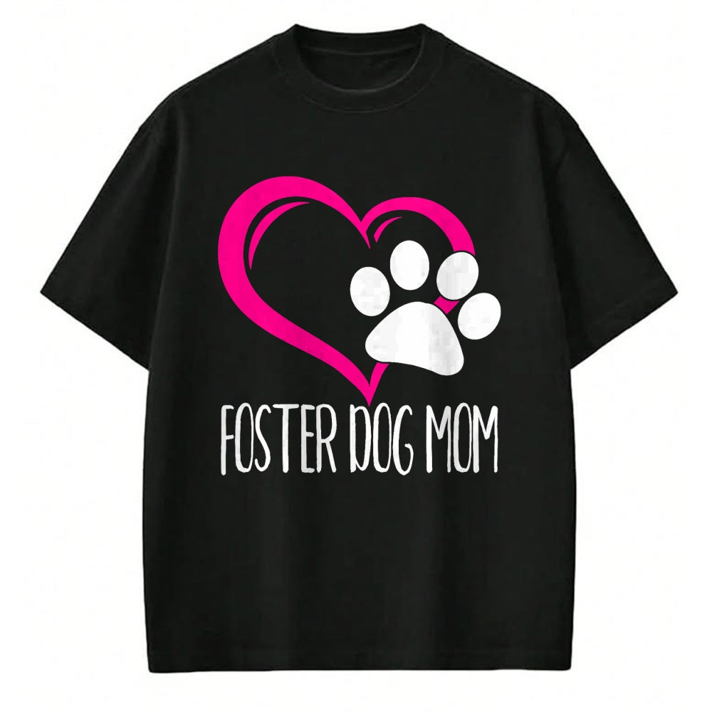 Dog Love Shirt, Dog Lover Gift T-Shirt/Hoodie/Sweatshirt HLT00 - Foster Dog Mom Shirt Cute Dog Paw Heart T-Shirt