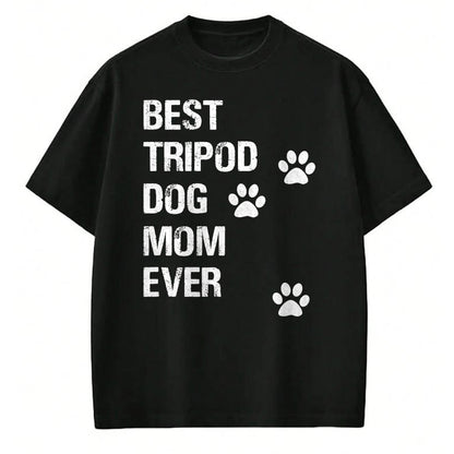 Dog Love Shirt, Dog Lover Gift T-Shirt/Hoodie/Sweatshirt HLT00 - Tripod 3 Legged Dog Owner Novelty Dog Mom T-Shirt