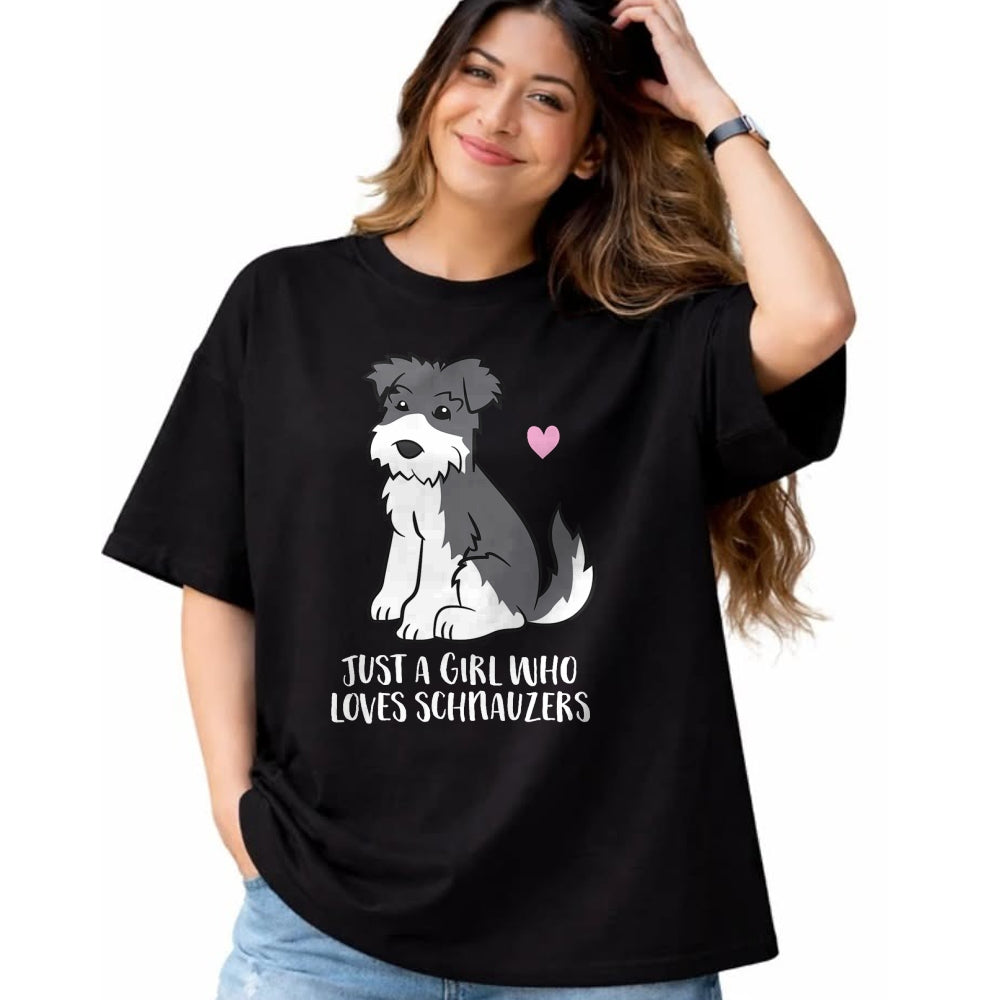 Dog Love Shirt, Dog Lover Gift T-Shirt/Hoodie/Sweatshirt HLT00 - Funny Schnauzer Dog Girl Just a Girl Who Loves Schnauzers T-Shirt