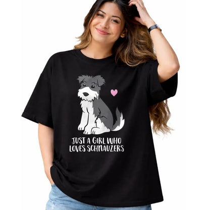 Dog Love Shirt, Dog Lover Gift T-Shirt/Hoodie/Sweatshirt HLT00 - Funny Schnauzer Dog Girl Just a Girl Who Loves Schnauzers T-Shirt