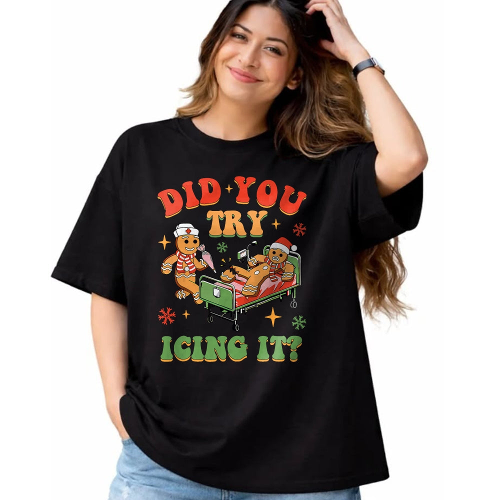 Funny Nurse Shirt, Nurse Unisex T-Shirt/Hoodie/Sweatshirt HLT00 - Retro ICU Nurse Christmas Gingerbread Did You Try Icing It T-Shirt