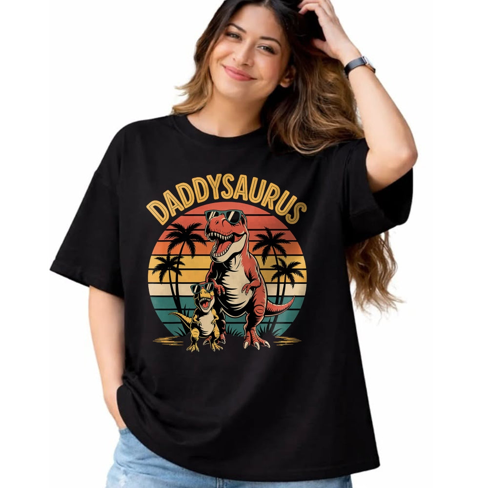 Best Dinosaur Lover Shirt, Funny Dinosaur UnisexT-Shirt/Hoodie/Sweatshirt HLT00 - Daddysaurus Dinosaur Design for Father_s Day T-Shirt