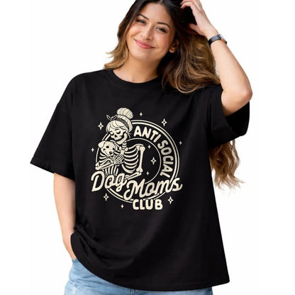 Dog Love Shirt, Dog Lover Gift T-Shirt/Hoodie/Sweatshirt HLT00 - Dog Mom Dog Mama Dog Lady Skeleton Anti Social Dog Moms Club T-Shirt