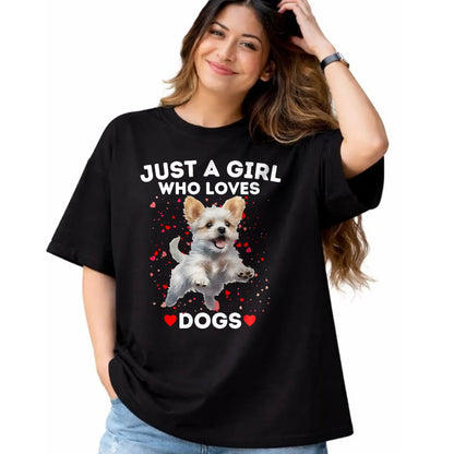 Dog Love Shirt, Dog Lover Gift T-Shirt/Hoodie/Sweatshirt HLT00 - Just a Girl who loves Dogs T-Shirt