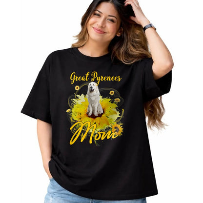 Dog Love Shirt, Dog Lover Gift T-Shirt/Hoodie/Sweatshirt HLT00 - Sunflower Great Pyrenees Mom Dog Lover Mother_s T-Shirt