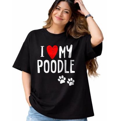 Dog Love Shirt, Dog Lover Gift T-Shirt/Hoodie/Sweatshirt HLT00 - I Love My Poodle Heart Paw Dog Owner T Shirt T-Shirt