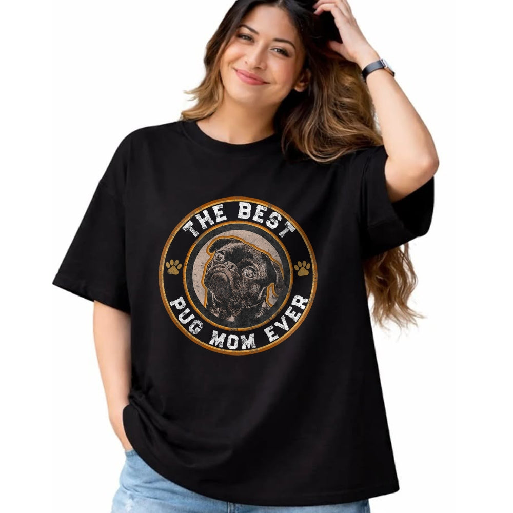 Dog Love Shirt, Dog Lover Gift T-Shirt/Hoodie/Sweatshirt HLT00 - Best Pug Mom Ever Black Pugs Owner Mother Vintage Dog Lover T-Shirt