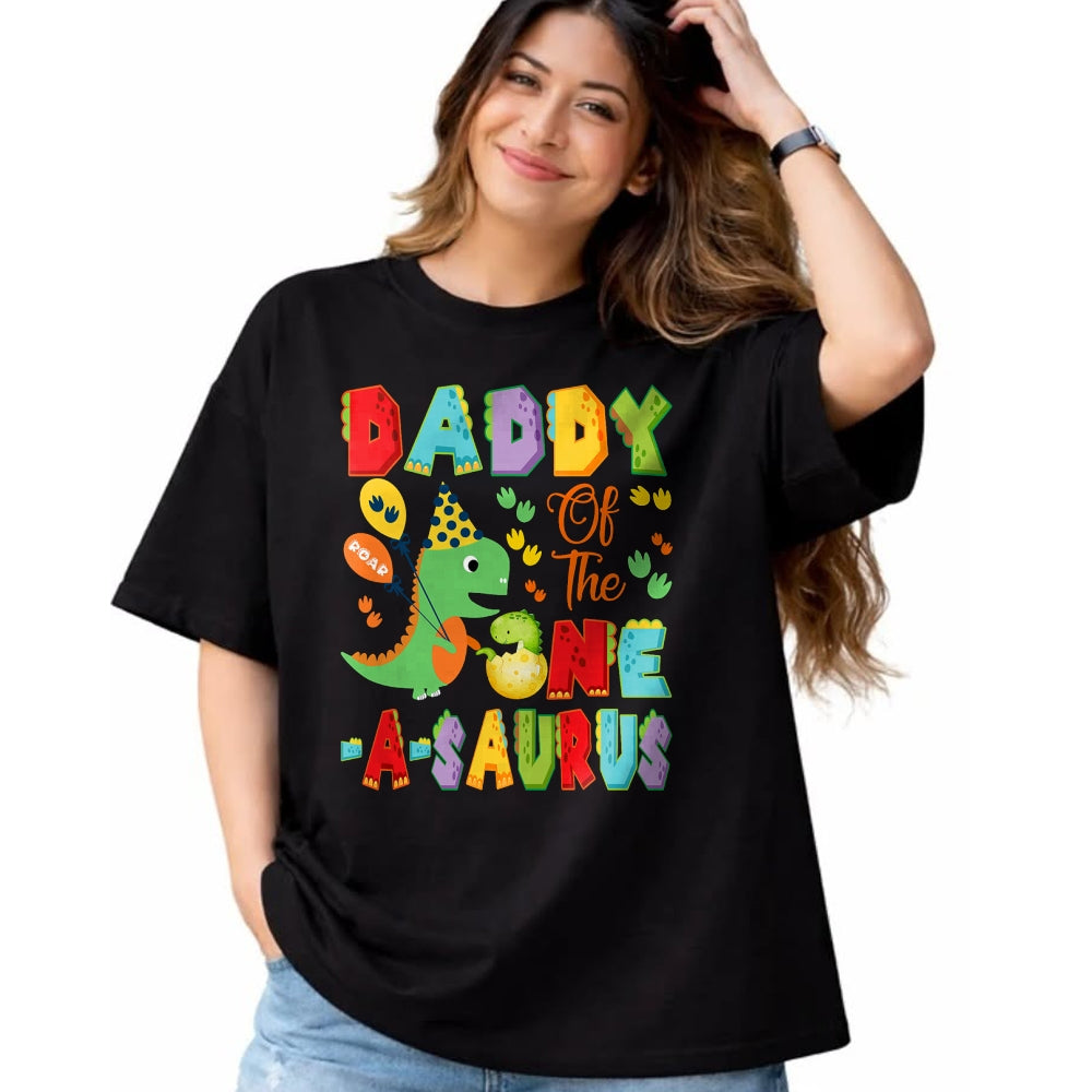 Best Dinosaur Lover Shirt, Funny Dinosaur UnisexT-Shirt/Hoodie/Sweatshirt HLT00 - Daddy of The One-A-Saurus 1st Birthday Boy Dinosaur T-Shirt
