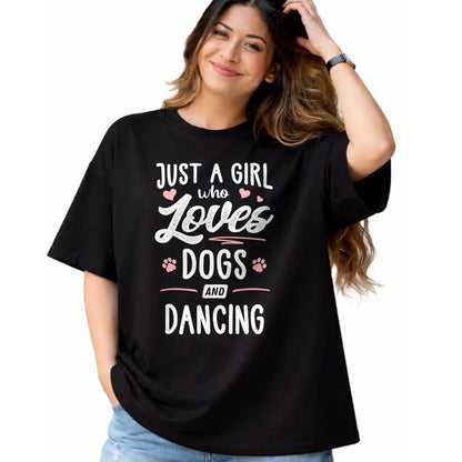 Dog Love Shirt, Dog Lover Gift T-Shirt/Hoodie/Sweatshirt HLT00 - Just A Girl Who Loves Dogs And Dancing Gift Dog Lover T-Shirt